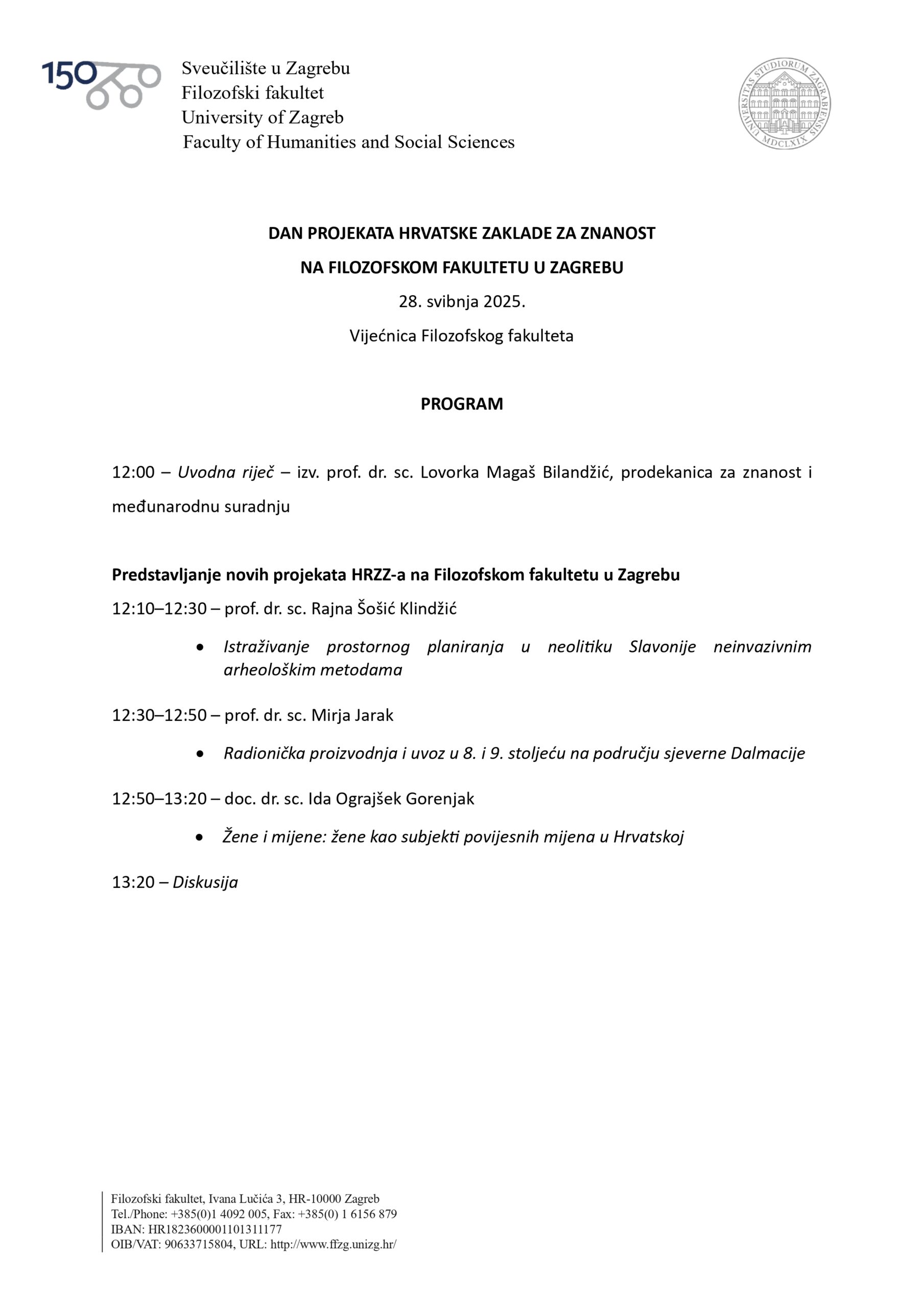 Predstavljanje projekta Radionička proizvodnja i uvoz u 8. i 9. stoljeću na području sjeverne Dalmacije prof. dr. sc. Mirje Jarak
