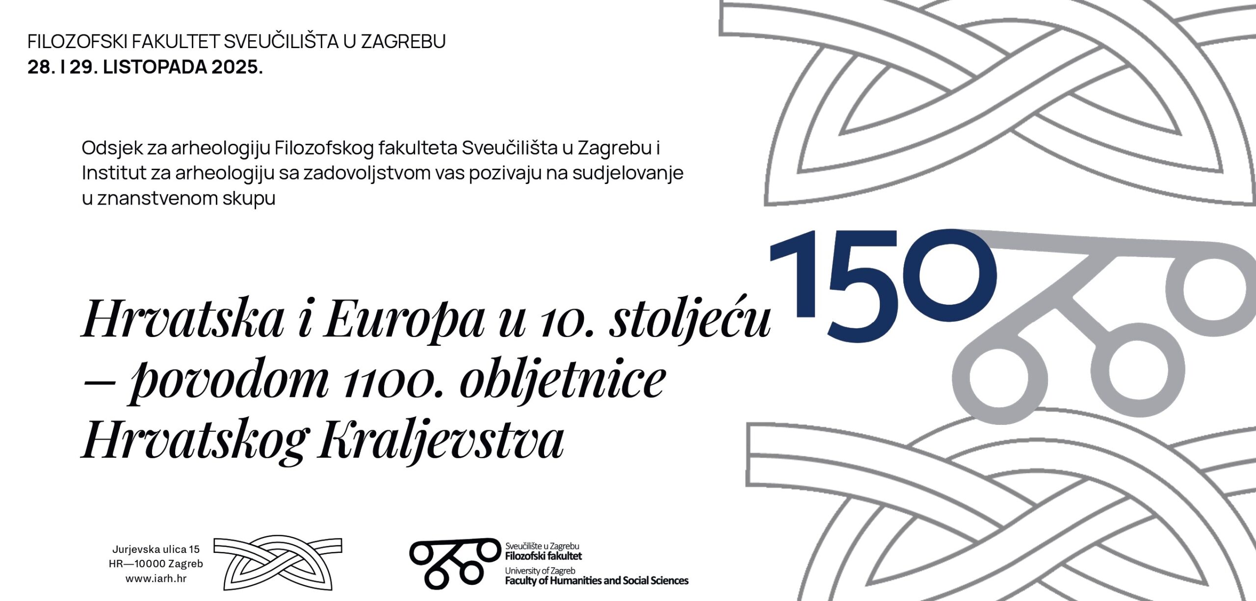 Znanstveni skup “Hrvatska i Europa u 10. stoljeću – povodom 1100. obljetnice Hrvatskog Kraljevstva”